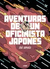AVENTURAS DE UN OFICINISTA JAPONÉS AVENTURAS DE UN OFICINISTA JAPONÉS