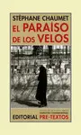 PARAÍSO DE LOS VELOS, EL PARAÍSO DE LOS VELOS, EL