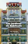 JARDINES DE BABILONIA, LOS JARDINES DE BABILONIA, LOS