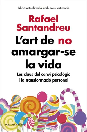 L'ART DE NO AMARGAR-SE LA VIDA (EDICIÓ AMPLIADA I ACTUALITZADA) L'ART DE NO AMARGAR-SE LA VIDA (EDICIÓ AMPLIADA I ACTUALITZADA)