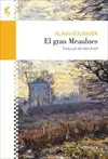 GRAN MEAULNES, EL