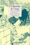 BUSCON DE VIERGE,EL BUSCON DE VIERGE,EL