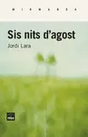 SIS NITS D'AGOST SIS NITS D'AGOST