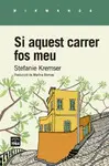 SI AQUEST CARRER FOS MEU