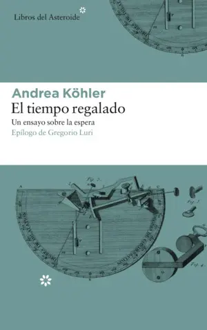 EL TIEMPO REGALADO EL TIEMPO REGALADO