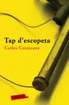 TAP D'ESCOPETA TAP D'ESCOPETA