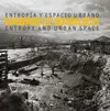 ENTROPÍA Y ESPACIO URBANO