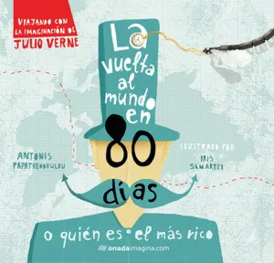 LA VUELTA AL MUNDO EN 80 DÍAS LA VUELTA AL MUNDO EN 80 DÍAS