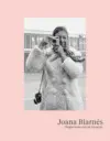 JOANA BIARNÉS. DISPARANDO CON EL CORAZÓN JOANA BIARNÉS. DISPARANDO CON EL CORAZÓN