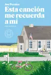 ESTA CANCIÓN ME RECUERDA A MÍ ESTA CANCIÓN ME RECUERDA A MÍ