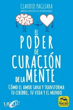 EL PODER DE CURACIÓN DE LA MENTE EL PODER DE CURACIÓN DE LA MENTE