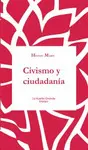 CIVISMO Y CIUDADANÍA CIVISMO Y CIUDADANÍA