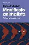 MANIFIESTO ANIMALISTA MANIFIESTO ANIMALISTA