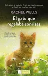 EL GATO QUE REGALABA SONRISAS EL GATO QUE REGALABA SONRISAS