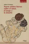 NUEVE RELATOS BREVES SOBRE EL AMOR, EL JUEGO Y LA MUERTE NUEVE RELATOS BREVES SOBRE EL AMOR, EL JUEGO Y LA MUERTE