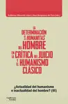 LA DETERMINACIÓN DE LA HUMANITAS DEL HOMBRE EN LA