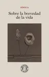 SOBRE LA BREVEDAD DE LA VIDA