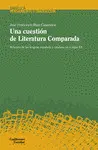 UNA CUESTIÓN DE LITERATURA COMPARADA