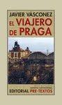 VIAJERO DE PRAGA, EL VIAJERO DE PRAGA, EL