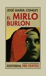MIRLO BURLÓN, EL MIRLO BURLÓN, EL