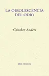 OBSOLESCENCIA DEL ODIO, LA OBSOLESCENCIA DEL ODIO, LA