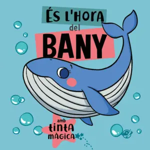 CONTES PER A BEBÈS - ÉS L'HORA DEL BANY