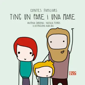 TINC UN PARE I UNA MARE