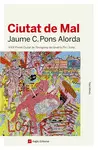 CIUTAT DE MAL CIUTAT DE MAL