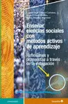 ENSEÑAR CIENCIAS SOCIALES CON MÉTODOS ACTIVOS DE A ENSEÑAR CIENCIAS SOCIALES CON MÉTODOS ACTIVOS DE A