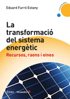 TRANSFORMACIÓ DEL SISTEMA ENERGÈTIC, LA