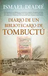 DIARIO DE UN BIBLIOTECARIO DE TOMBUCTÚ DIARIO DE UN BIBLIOTECARIO DE TOMBUCTÚ
