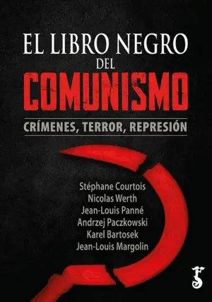 LIBRO NEGRO DEL COMUNISMO, EL LIBRO NEGRO DEL COMUNISMO, EL