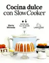 COCINA DULCE CON SLOW CO
