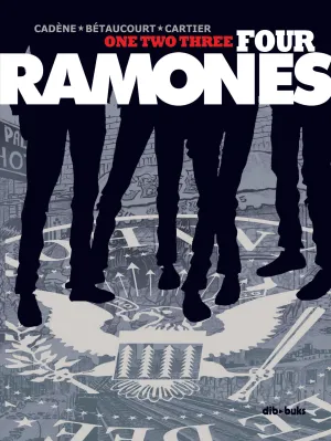 ONE TWO THREE FOUR RAMONES ONE TWO THREE FOUR RAMONES