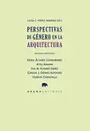 PERSPECTIVAS DE GÉNERO EN LA ARQUITECTURA. SEGUNDO PERSPECTIVAS DE GÉNERO EN LA ARQUITECTURA. SEGUNDO