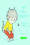 QUE VOLS MOSQUETA - CAT