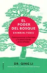 EL PODER DEL BOSQUE. SHINRIN-YOKU EL PODER DEL BOSQUE. SHINRIN-YOKU