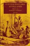 CUENTOS POPULARES ANTILLANOS CUENTOS POPULARES ANTILLANOS