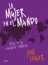 LA MUJER EN EL MUNDO LA MUJER EN EL MUNDO