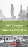 TIERGARTEN, BERLÍN 1945 TIERGARTEN, BERLÍN 1945