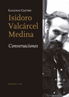 ISIDORO VALCÁRCEL MEDINA CONVERSACIONES