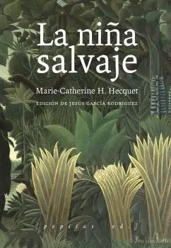 NIÑA SALVAJE, LA NIÑA SALVAJE, LA