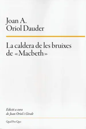 LA CALDERA DE LES BRUIXES DE «MACBETH»