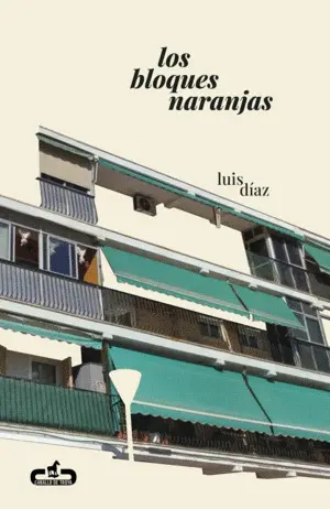 BLOQUES NARANJAS, LOS BLOQUES NARANJAS, LOS