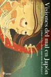 VISIONES DEL MAL EN JAPON VISIONES DEL MAL EN JAPON