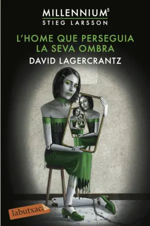 L'HOME QUE PERSEGUIA LA SEVA OMBRA L'HOME QUE PERSEGUIA LA SEVA OMBRA