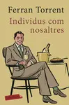 INDIVIDUS COM NOSALTRES INDIVIDUS COM NOSALTRES