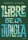 LLIBRE DE LA JUNGLA LLIBRE DE LA JUNGLA