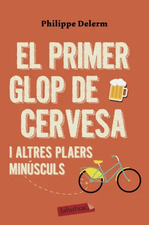 EL PRIMER GLOP DE CERVESA EL PRIMER GLOP DE CERVESA