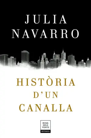 HISTÒRIA D'UN CANALLA HISTÒRIA D'UN CANALLA